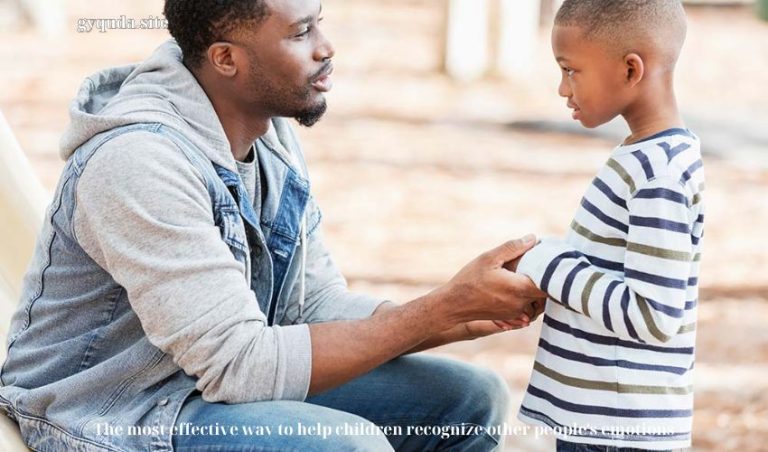 The most effective way to help children recognize other people’s emotions