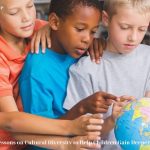 4 Important Lessons on Cultural Diversity to Help Children Gain Deeper Understanding